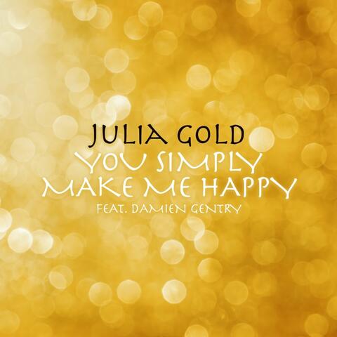 You Simply Make Me Happy