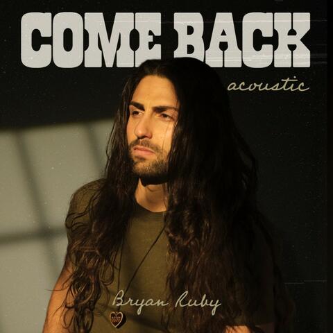 come back