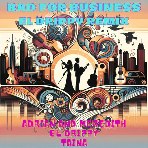 Bad for Business