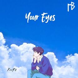 Your Eyes