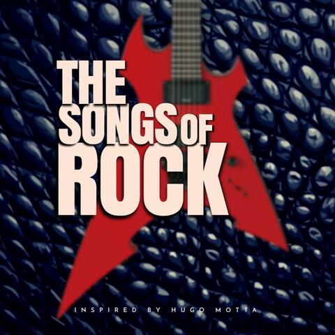 THE SONGS OF ROCK