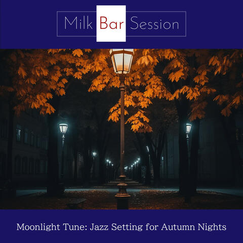 Moonlight Tune: Jazz Setting for Autumn Nights