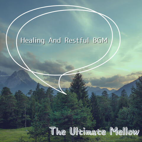 Healing And Restful BGM