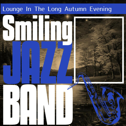 Lounge In The Long Autumn Evening