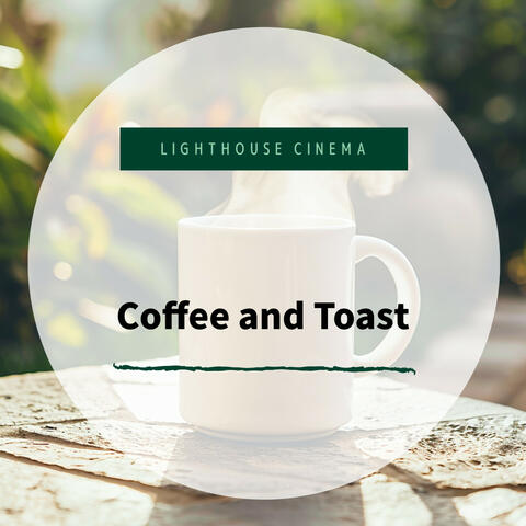 Coffee and Toast