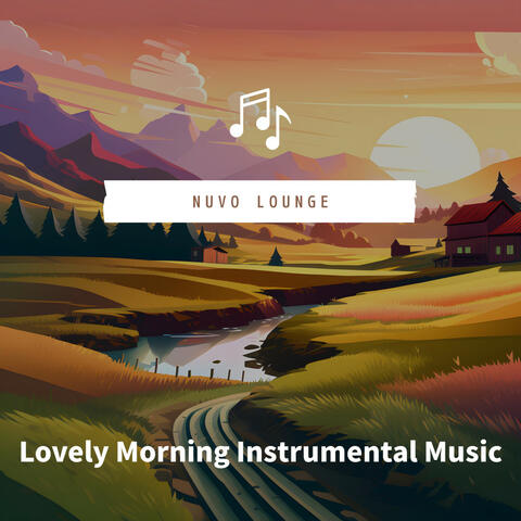 Lovely Morning Instrumental Music