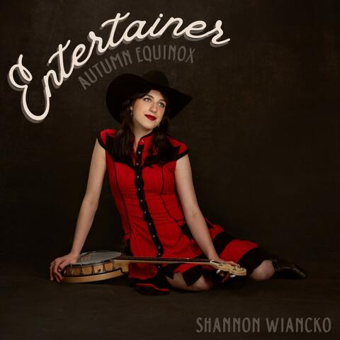 Entertainer: Autumn Equinox