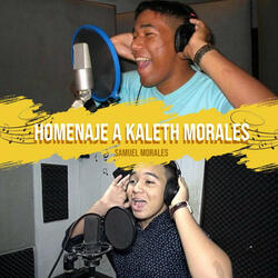 Homenaje a Kaleth Morales