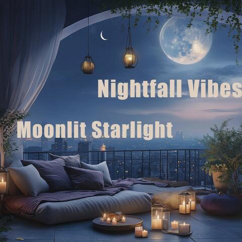 Nightfall Vibes