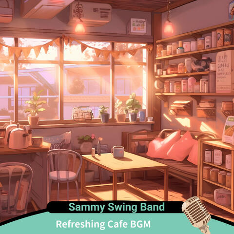 Refreshing Cafe BGM