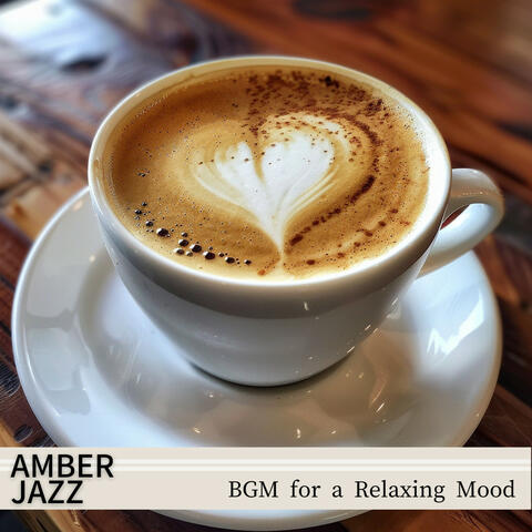 BGM for a Relaxing Mood