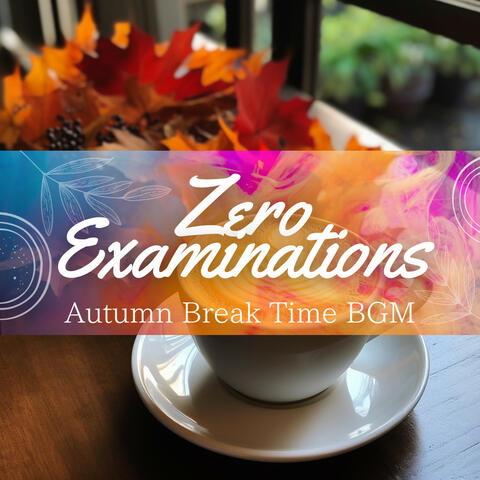 Autumn Break Time BGM