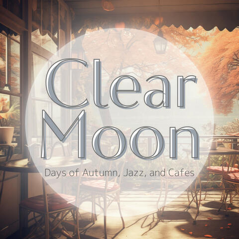 Days of Autumn, Jazz, and Cafes