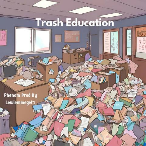 Trash Education