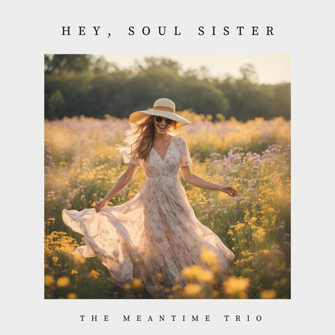 Hey, Soul Sister