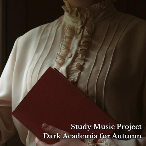 Dark Academia for Autumn