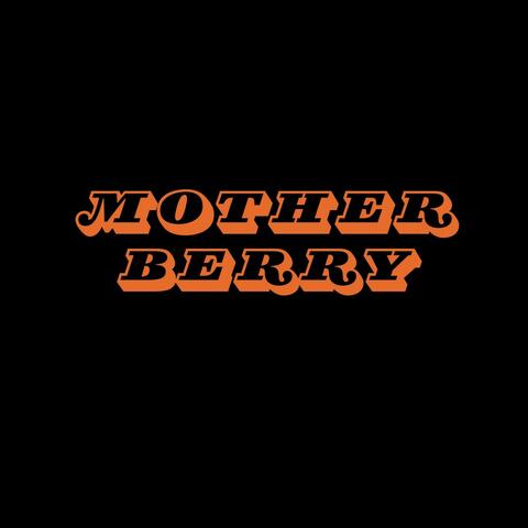 Mother Berry