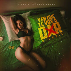 Ven Que Te Voy A Dar