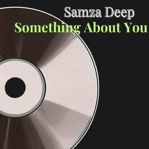 Something About You