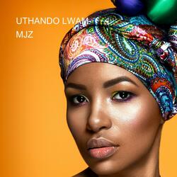 UTHANDO LWAM