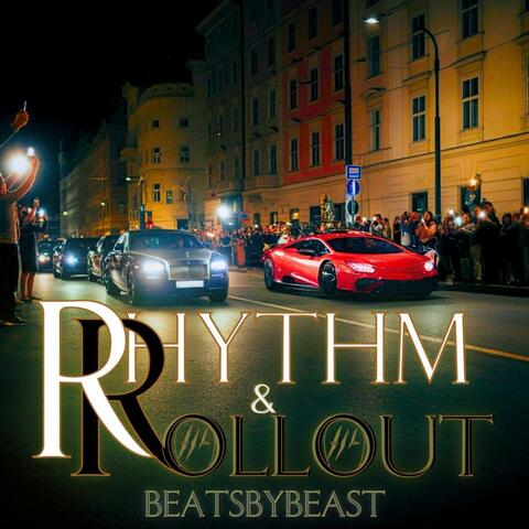 Rhythm & Rollout