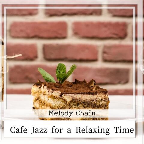 Cafe Jazz for a Relaxing Time