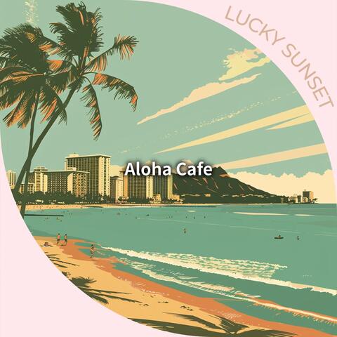 Aloha Cafe