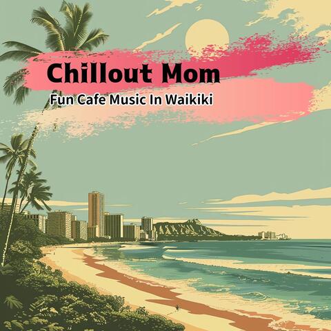 Fun Cafe Music In Waikiki