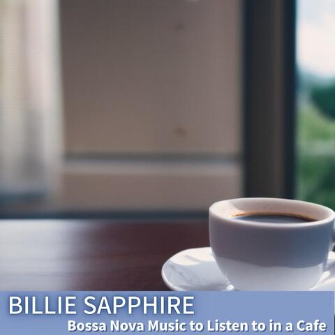 Bossa Nova Music to Listen to in a Cafe