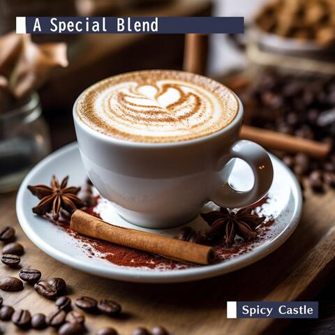 A Special Blend