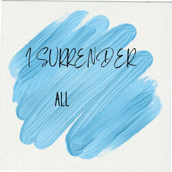 I Surrender All