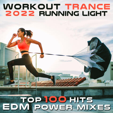 Workout Trance 2022 Running Light
