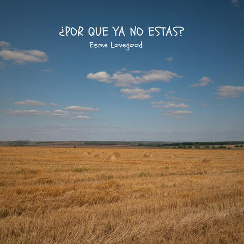 ¿Por Que Ya No Estás?