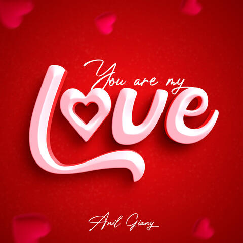 You are my love