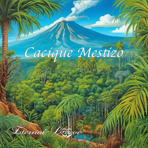 Cacique Mestizo