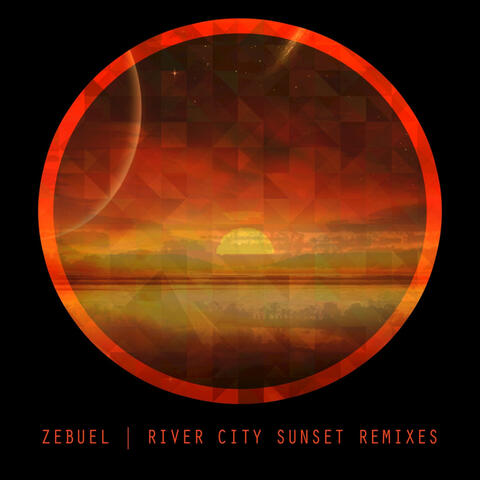 River City Sunset Remixes