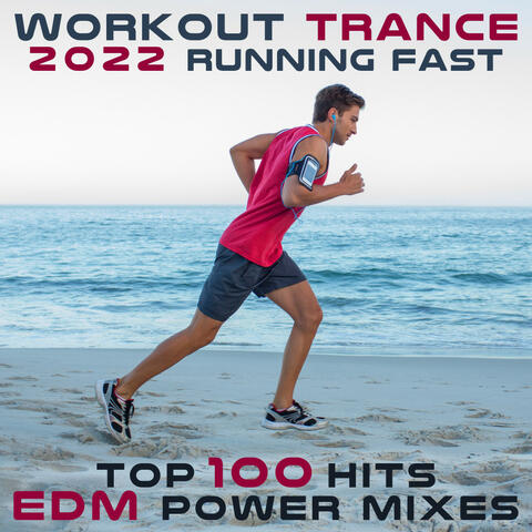 Workout Trance 2022 Running Fast