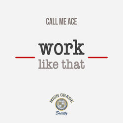 Work Like That