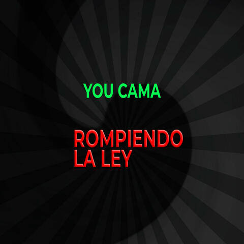 Rompiendo La Ley