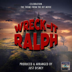 Celebration (From "Wreck-It Ralph")