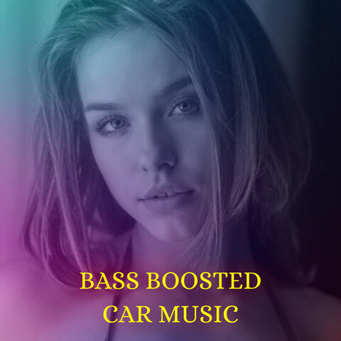 BASS BOOSTED CAR MUSIC
