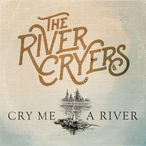Cry Me A River