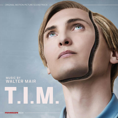 T.I.M. (Original Motion Picture Soundtrack)
