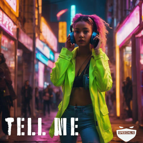 Tell Me