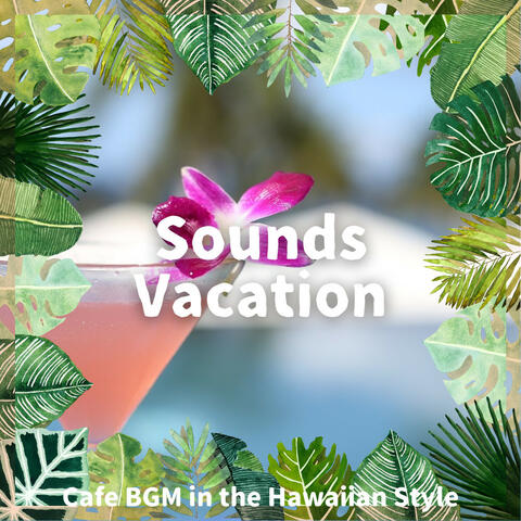 Sounds Vacation