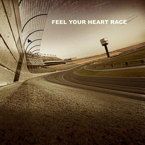 Feel Your Heart Race (Original Soundtrack)