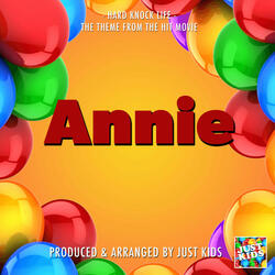 Hard Knock Life (From "Annie")