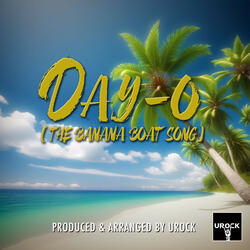 Day-O (The Banana Boat Song)