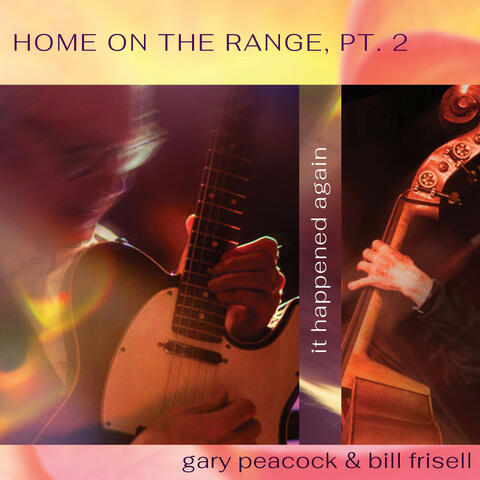 Home On the Range, Pt. 2