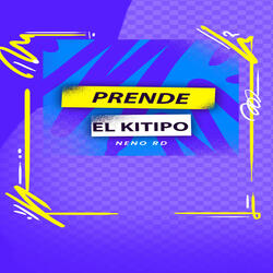 Prende El Kitipo